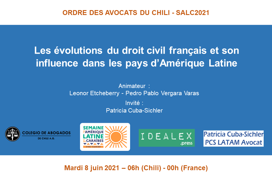 Evolutions du droit civil français et ses impacts en Amérique latine. Ordre des Avocats du Chili